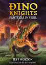 Dino Knights: Panterra in Peril by Jeff Norton