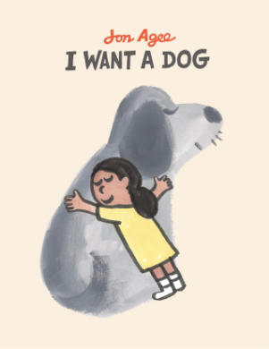 I want a Dog by Jon Agee