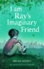 I am Ray's Imaginary Friend
