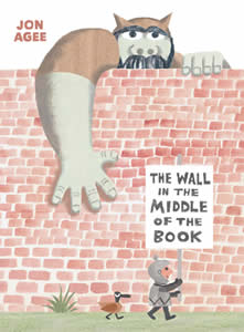 The Wall in the Middle of the Book - Jon Agee